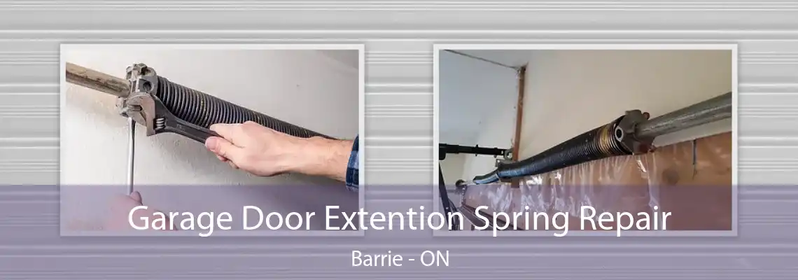 Garage Door Extention Spring Repair Barrie - ON