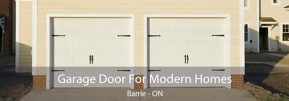 Garage Door For Modern Homes Barrie - ON