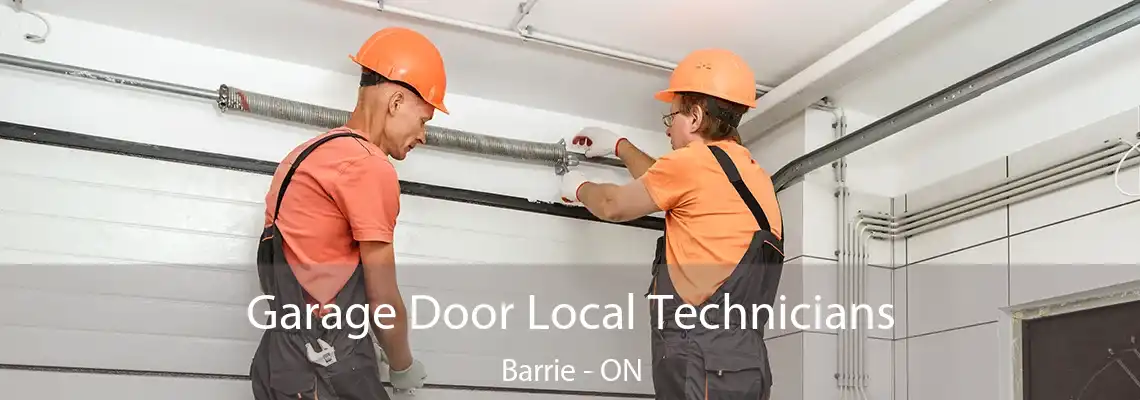 Garage Door Local Technicians Barrie - ON