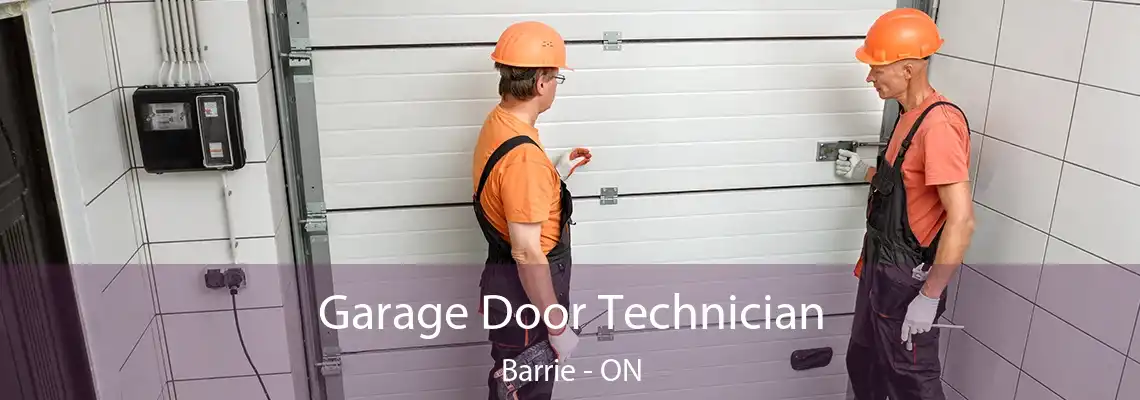 Garage Door Technician Barrie - ON