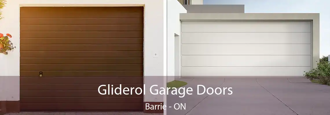 Gliderol Garage Doors Barrie - ON