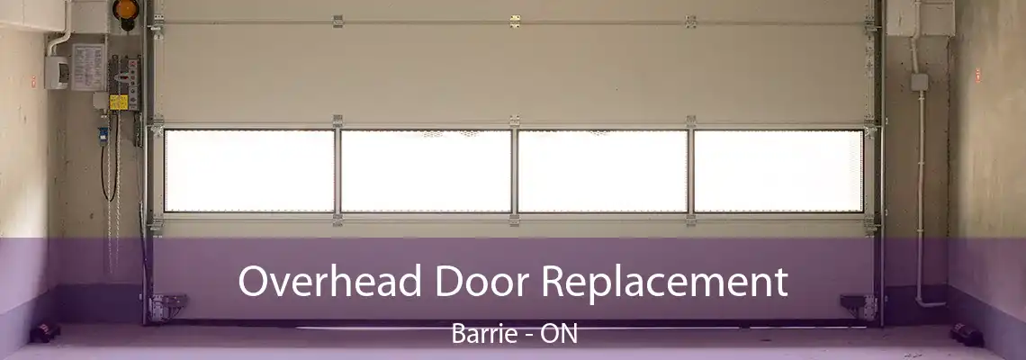 Overhead Door Replacement Barrie - ON
