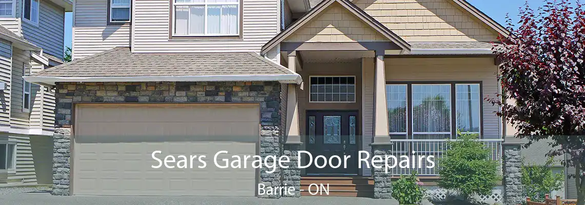 Sears Garage Door Repairs Barrie - ON